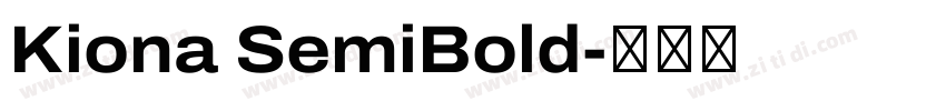 Kiona SemiBold字体转换